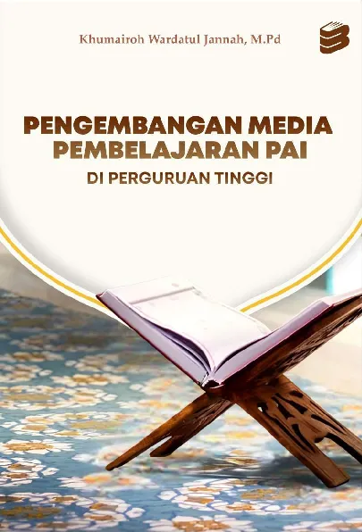 Pengembangan Media Pembelajaran PAI Di Perguruan Tinggi