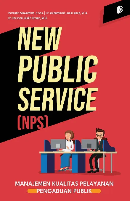 New Public Service (NPS) : Manajemen Kualitas Pelayanan Pengaduan Publik