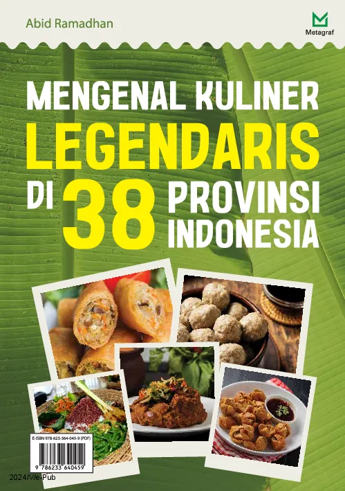 Mengenal Kuliner Legendaris di 38 Provinsi Indonesia
