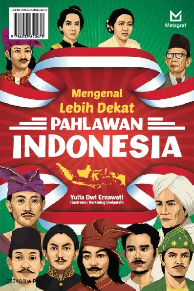 Mengenal Lebih Dekat Pahlawan Indonesia