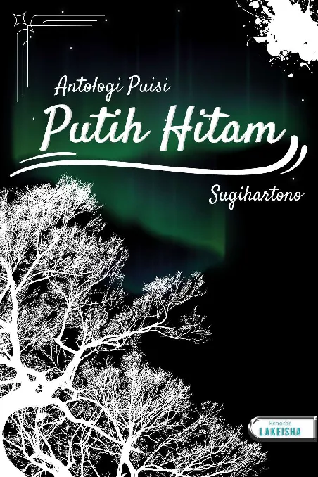 Putih Hitam Antologi Puisi