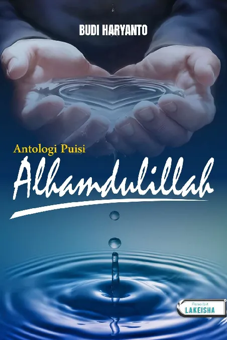 Alhamdulillah (Antologi Puisi)