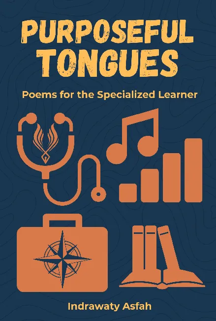 Purposeful Tongues: Poems for the Specialized Learner