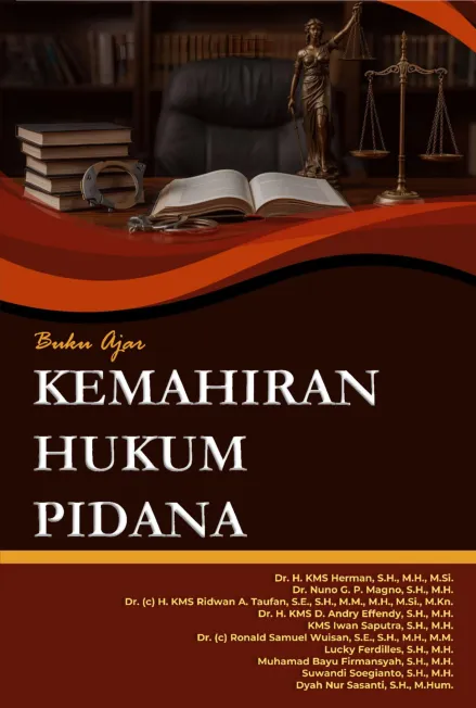 Kemahiran Hukum Pidana : Buku Ajar