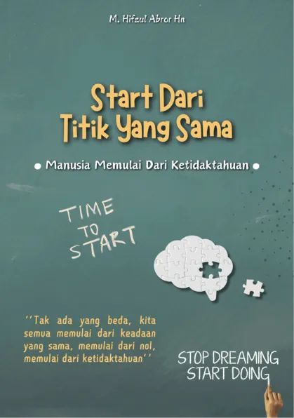Start dari Titik yang Sama: Manusia Memulai dari Ketidaktahuan