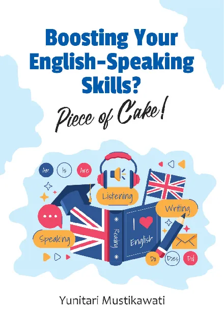 Boosting your English-Speaking Skills? Piece of Cake!
