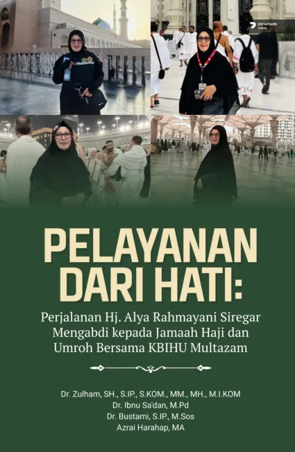 Pelayanan dari Hati: Perjalanan Hj. Alya Rahmayani Siregar Mengabdi Kepada Jamaah Haji dan Umroh Bersama Kbihu Multazam