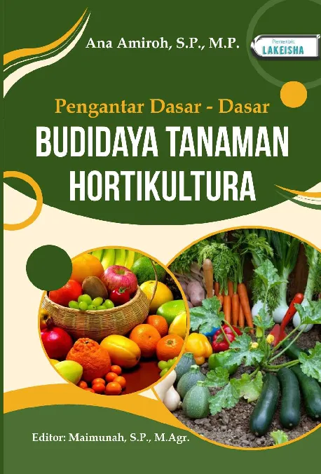 Pengantar Dasar-Dasar BUDIDAYA TANAMAN HORTIKULTURA
