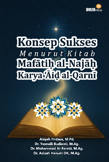Konsep sukses menurut Kitab Mafatih Al-Najah karya ‘Aidh Al-Qarni