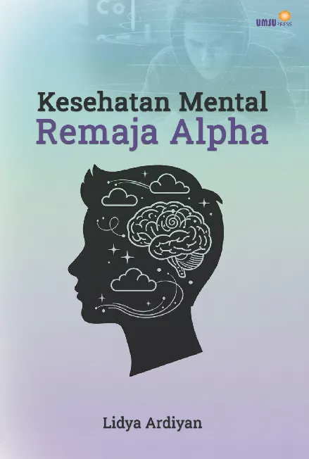 Kesehatan Mental Remaja Alpha