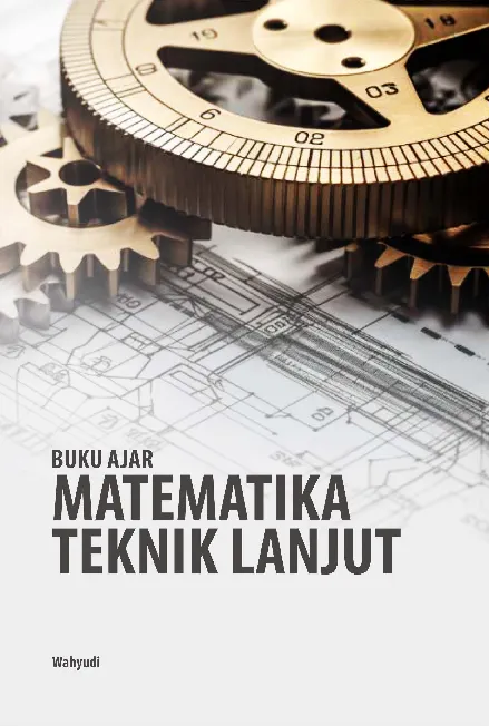 Buku Ajar Matematika Teknik Lanjutan 