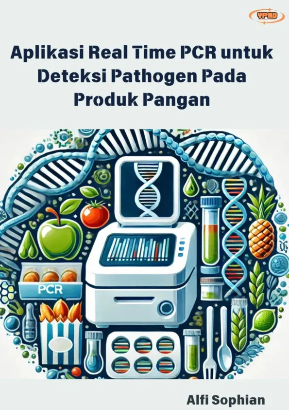 Aplikasi Real Time PCR untuk Deteksi Pathogen Pada Produk Pangan