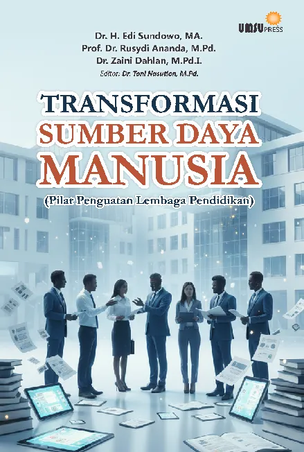 Transformasi Sumber Daya Manusia(Pilar Penguatan Lembaga Pendidikan)