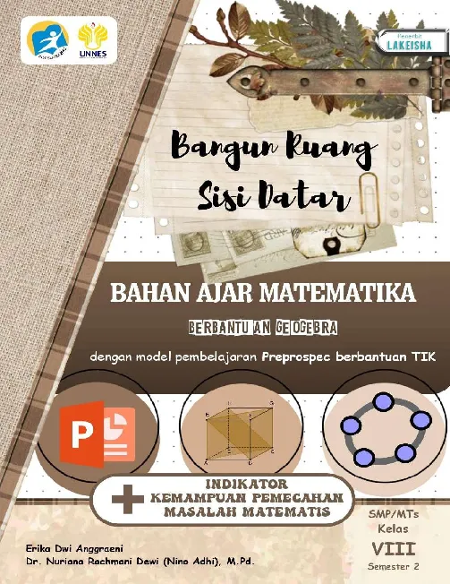 BANGUN RUANG SISI DATAR Bahan Ajar Matematika Berbantuan Geogebra dengan model pembelajaran Preprospec berbantuan TIK