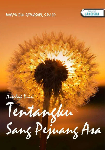 TENTANGKU SANG PEJUANG ASA