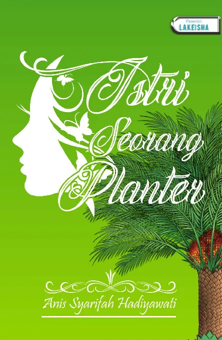 ISTRI SEORANG PLANTER