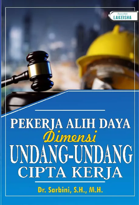 PEKERJA ALIH DAYA Dimensi UNDANG-UNDANG CIPTA KERJA
