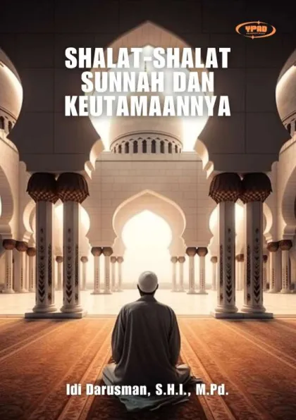 Shalat-Shalat Sunnah dan Keutamaannya