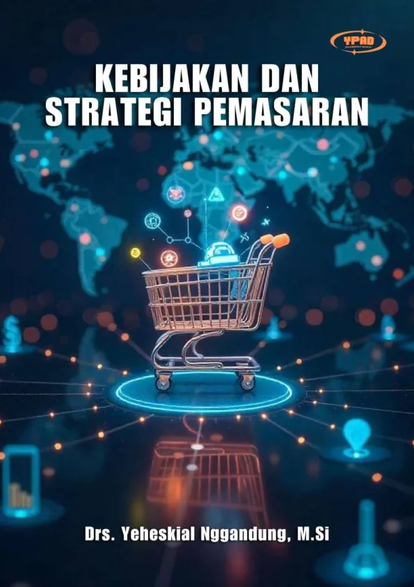 Kebijakan dan Strategi Pemasaran