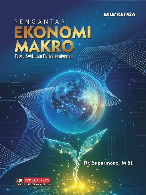 Pengantar Ekonomi Makro (Teori, Soal, dan Penyelesaiannya)