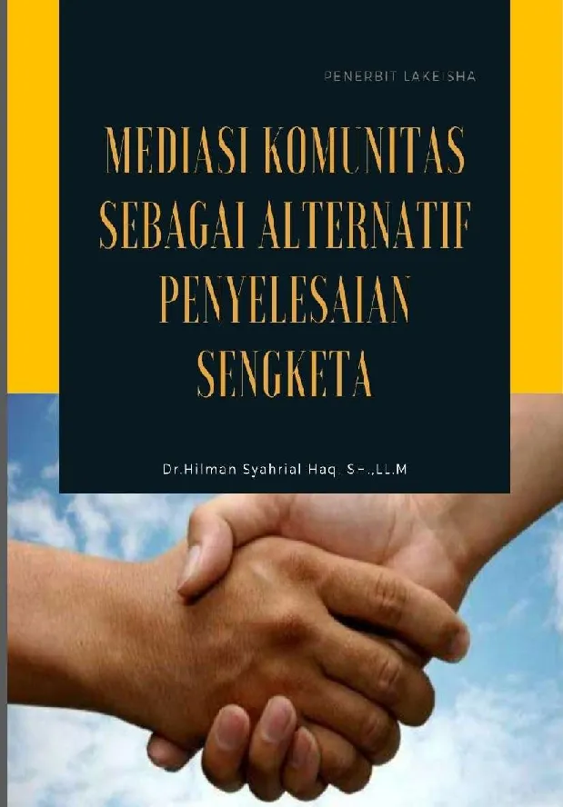 MEDIASI KOMUNITAS SEBAGAI ALTERNATIF PENYELESAIAN SENGKETA