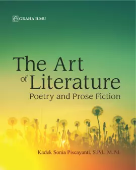 The Art of Literature; Poetry and Prose Fiction