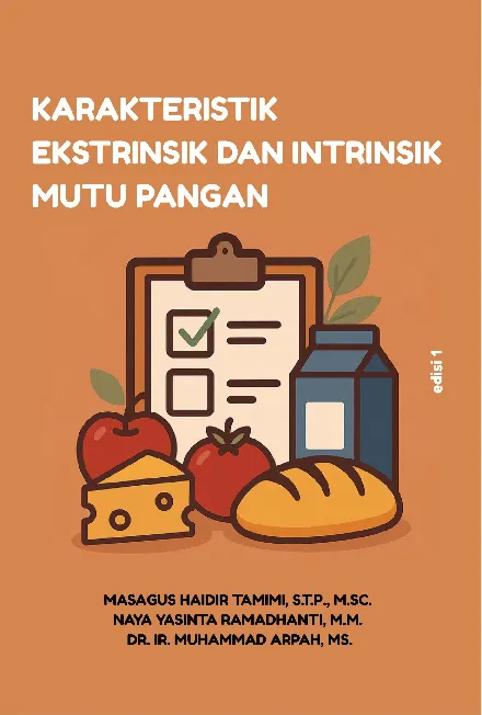 Karakteristik ekstrinsik dan intrinsik mutu pangan