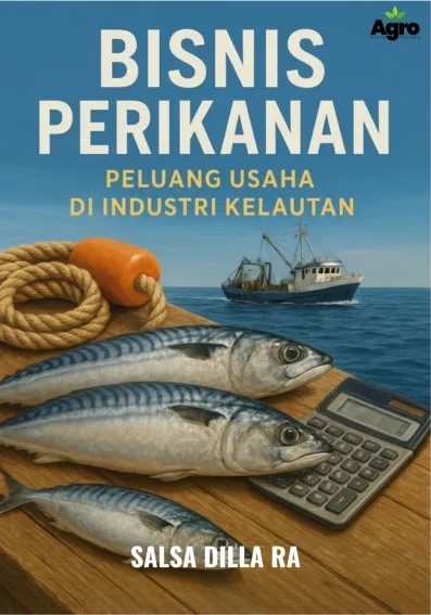 Bisnis Perikanan: Peluang Usaha di Industri Kelautan