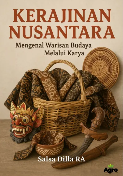 Kerajinan Nusantara: Mengenal Warisan Budaya Melalui Karya