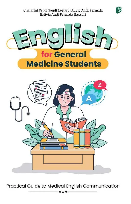 English for General Medicine Students : Practical Guide to Medical English Communication