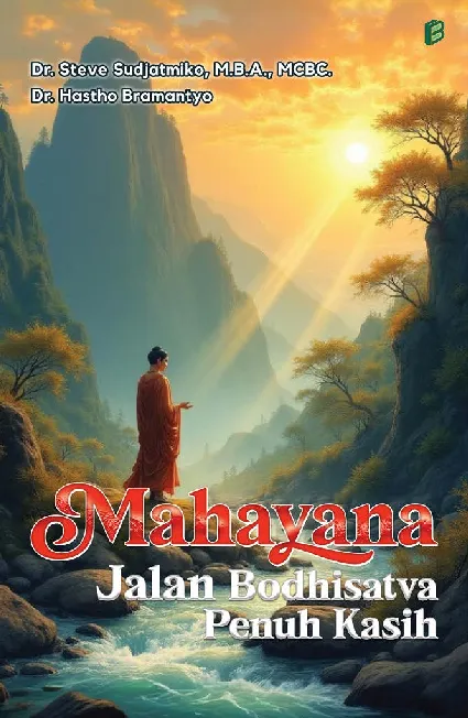 Mahayana : Jalan Bodhisatva Penuh Kasih