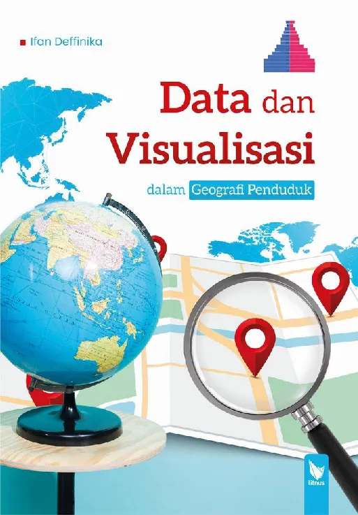 DATA DAN VISUALISASI DALAM GEOGRAFI PENDUDUK