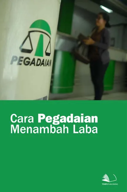 Cara Pegadaian Menambah Laba