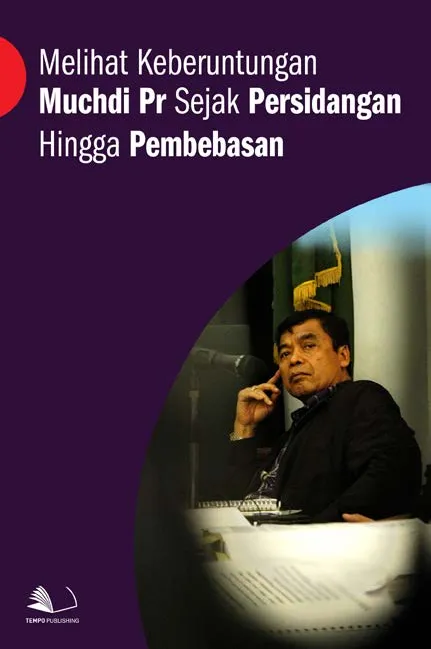 Melihat Keberuntungan Muchdi Pr Sejak Persidangan Hingga Pembebasan