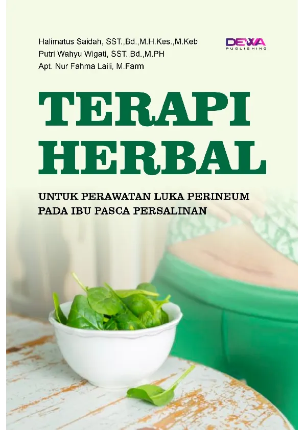 Terapi Herbal untuk Perawatan Luka Perineum pada Ibu Pasca Persalinan
