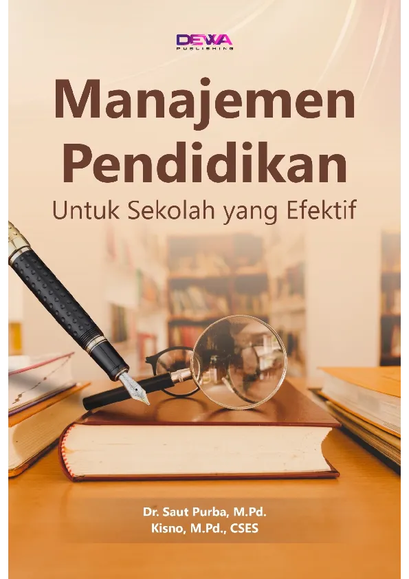 MANAJEMEN PENDIDIKAN UNTUK SEKOLAH YANG EFEKTIF