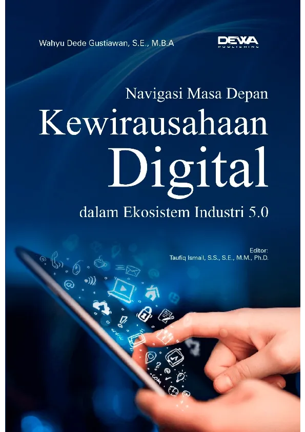 NAVIGASI MASA DEPAN: Kewirausahaan Digital dalam Ekosistem Industri 5.0