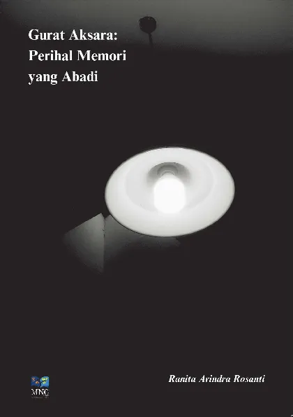 Gurat Aksara : Perihal Memori yang Abadi