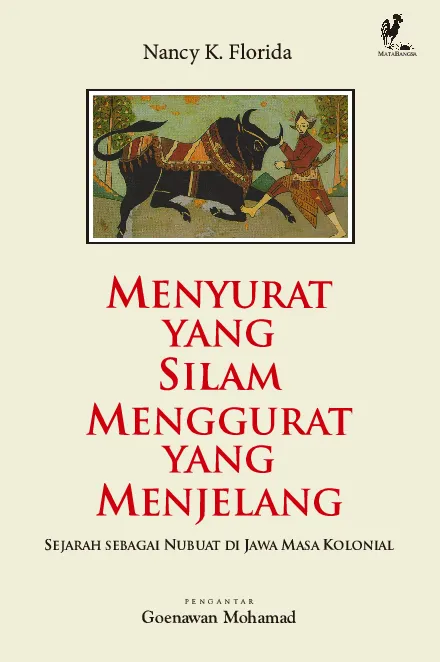 MENYURAT YANG SILAM MENGGURAT YANG MENJELANG: Sejarah sebagai Nubuat di Jawa Masa Kolonial