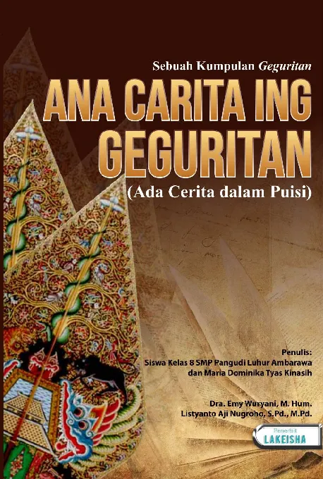 Ana Carita ing Geguritan (Ada Cerita dalam Puisi) Sebuah Kumpulan Geguritan