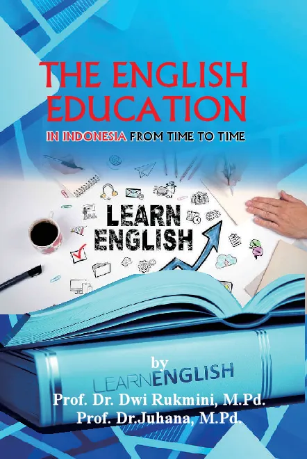 The English education in Indonesia from time to time