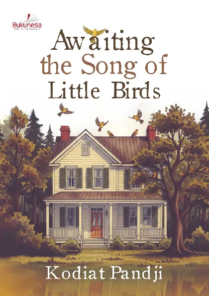 Awaiting the Song of Little Birds