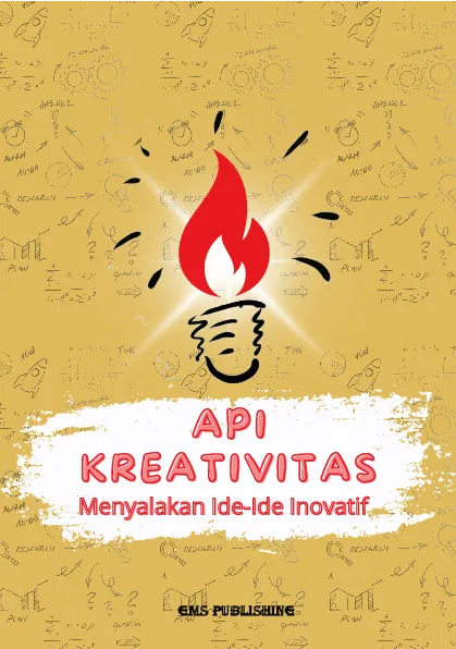 Api kreativitas: menyalakan ide-ide inovatif