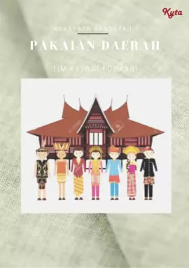 Kekayaan Bangsaku : Pakaian Daerah