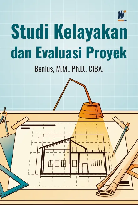 Studi Kelayakan dan Evaluasi Proyek