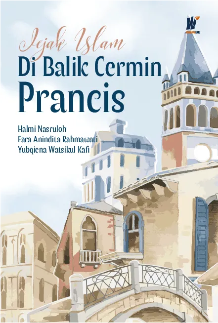 Jejak Islam di Balik Cermin Prancis