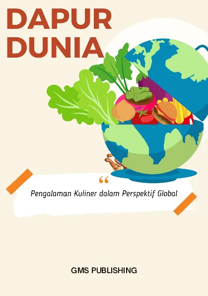 Dapur dunia : pengalaman kuliner dalam perspektif global