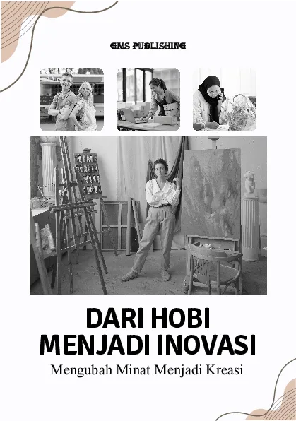 Dari hobi menjadi inovasi: mengubah minat menjadi kreasi