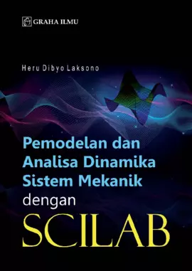Pemodelan dan Analisa Dinamika Sistem Mekanik dengan Scilab