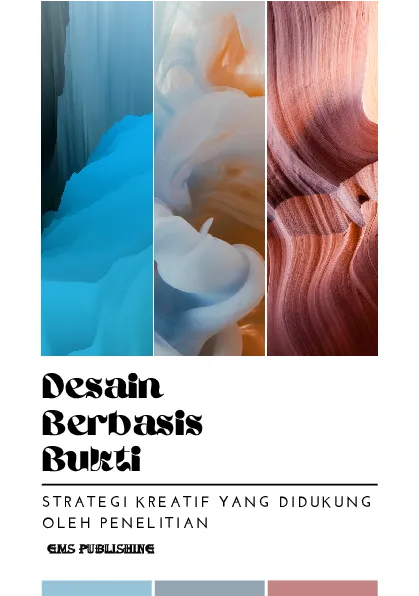 Desain berbasis bukti: strategi kreatif yang didukung oleh penelitian